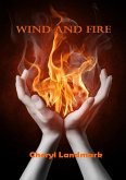 Wind and Fire (eBook, ePUB) Wind and Fire (eBook, ePUB)