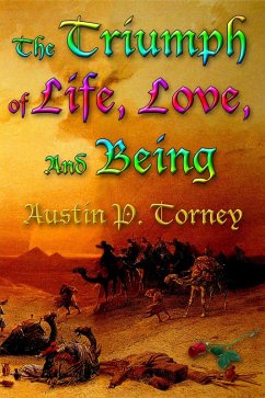 Cover The Triumph of Life, Love, and Being (eBook, ePUB)