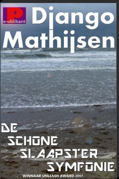 De schone slaapster symfonie (eBook, ePUB) - Mathijsen, Django