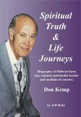 Spiritual Truth & Life Journeys: Biography of Don Kemp (eBook, ePUB)