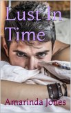 Lust In Time (eBook, ePUB) Lust In Time (eBook, ePUB)