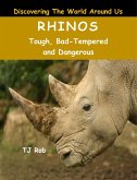 Rhinos (Discovering The World Around Us) (eBook, ePUB)
