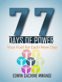 77 Days of Power (Spiritual, #500) (eBook, ePUB) 77 Days of Power (Spiritual, #500) (eBook, ePUB)