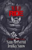 Wild Ride (The Soldiers of Wrath MC) (eBook, ePUB)