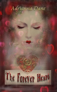 Cover The Forever Heart (eBook, ePUB)