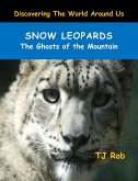 Snow Leopards (Discovering The World Around Us) (eBook, ePUB)