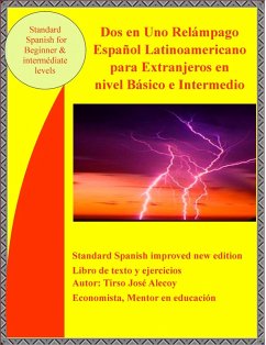Dos en Uno Relampago Espanol Latinoamericano para Extranjeros en Nivel Basico e Intermedio (Autoayuda- Ebook, #6) (eBook, ePUB) - Alecoy, Tirso Jose