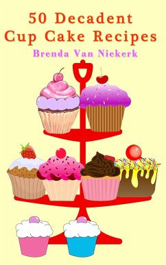 Cover 50 Decadent Cupcake Recipes (50 Decadent Recipes, #16) (eBook, ePUB)