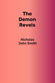 The Demon Revels (eBook, ePUB) The Demon Revels (eBook, ePUB)