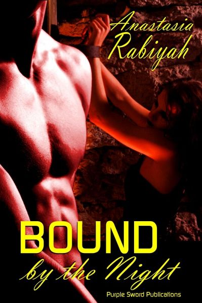 Bound by the Night (eBook, ePUB) Bound by the Night (eBook, ePUB)