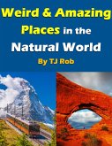 Weird and Amazing Places in the Natural World (Wonders of the World) (eBook, ePUB)