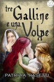 Tre Galline e una Volpe (eBook, ePUB)