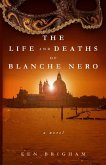 Life and Deaths of Blanche Nero (eBook, ePUB)