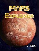 Mars Explorer (Exploring Space) (eBook, ePUB)
