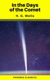 In the Days of the Comet (Phoenix Classics) (eBook, ePUB)