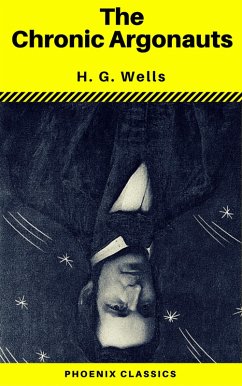 Cover The Chronic Argonauts (Phoenix Classics) (eBook, ePUB)