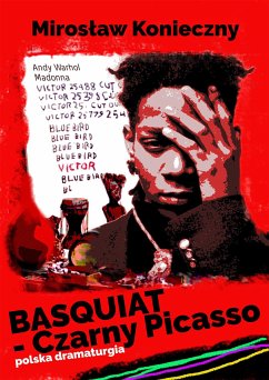 Basquiat - Czarny Picasso (eBook, ePUB) - Konieczny, Mirosław