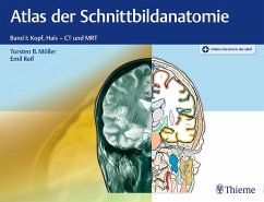 Atlas der Schnittbildanatomie. Band 01 - Möller, Torsten B.;Reif, Emil
