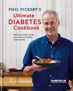 Phil Vickery's Ultimate Diabetes Cookbook - Vickery, Phil