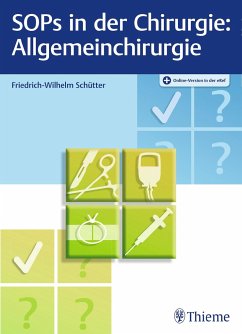 SOPs in der Chirurgie - Allgemeinchirurgie - Schütter, Friedrich-Wilhelm