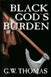 Black God's Burden (The Gods Have Left... - Bild 1