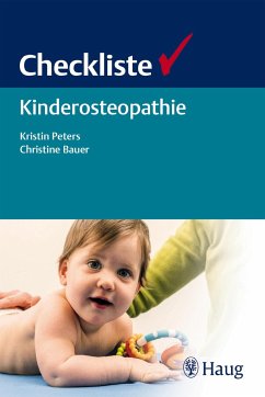 Checkliste Kinderosteopathie - Peters, Kristin;Bauer, Christine