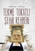 Tekme Tokatli Sehir Rehberi