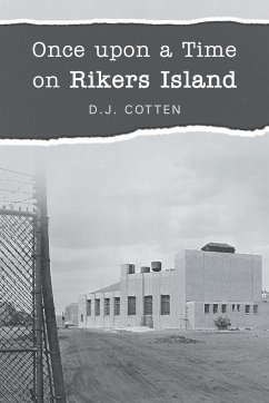 Once upon a Time on Rikers Island