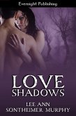 Love Shadows (eBook, ePUB) Love Shadows (eBook, ePUB)