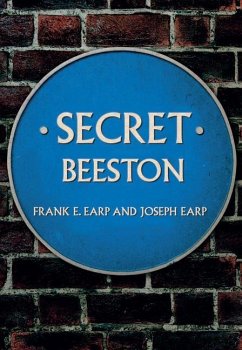 Secret Beeston - Earp, Frank E.; Earp, Joseph