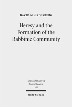 Heresy and the Formation of the Rabbinic Community - Grossberg, David M.