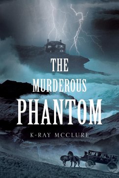 The Murderous Phantom - Mcclure, K-Ray