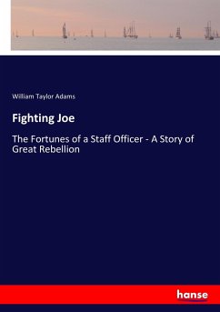 Fighting Joe - Adams, William Taylor