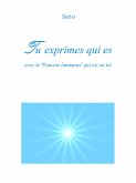 Tu exprimes qui es (eBook, PDF)