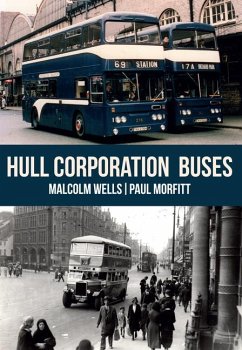 Hull Corporation Buses - Wells, Malcolm; Morfitt, Paul