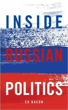 Inside Russian Politics - Bacon, Edwin