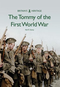 The Tommy of the First World War - Storey, Neil R