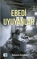 Ebedi Uyuyanlar - Karabulut, Ramazan