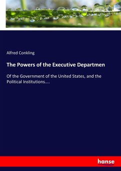 The Powers of the Executive Departmen