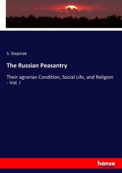 The Russian Peasantry - Stepniak, S.