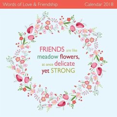 Words of Love & Friendship Wall Calendar 2018 (Art Calendar)