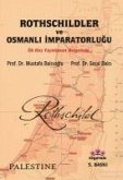 Rothschildler ve Osmanli Imparatorlugu