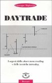 Daytrade. I segreti dello short-term trading e delle tecniche intraday