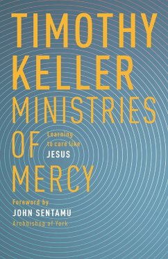Ministries of Mercy - Keller, Timothy (Author)
