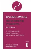 Overcoming Relationship Problems 2nd Edition