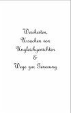 Weisheiten, Ursachen von Ungleichgewichten und Wege zur Genesung Weisheiten, Ursachen von Ungleichgewichten und Wege zur Genesung