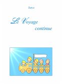 Le Voyage continue (eBook, PDF)