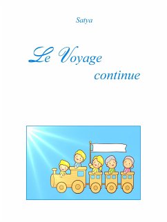 Le Voyage continue (eBook, PDF) - Satya
