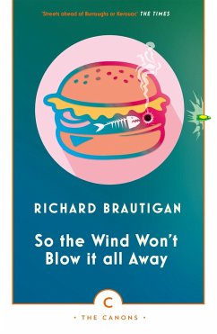 So the Wind Won't Blow It All Away - Brautigan, Richard