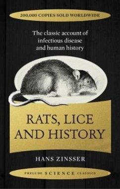 Rats, Lice and History - Zinsser, Hans